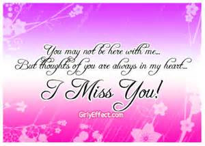 You May Not Be Here With Me.. But Thoughts Of You Are Always In My ...