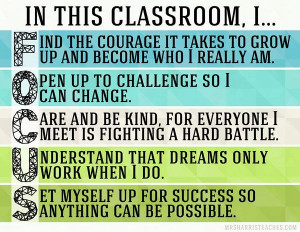 Classroom rules changed into quotes... (In this Classroom, I FOCUS) By ...