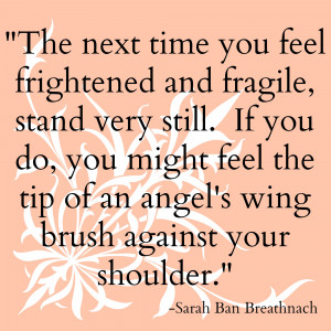The Next Time You Feel Frightened Quote