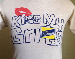70s Vintage Kiss My Grits Jim Dandy Alice 1979 T-Shirt - MEDIUM 38-40 ...
