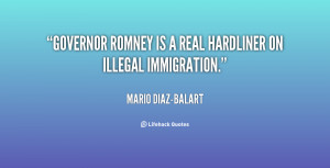 quote-Mario-Diaz-Balart-governor-romney-is-a-real-hardliner-on-126018 ...
