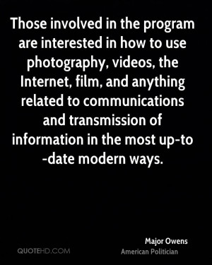 Those involved in the program are interested in how to use photography ...