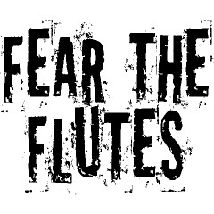 Fear The Flutes