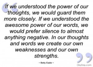 if we understood the power of our thoughts betty eadie