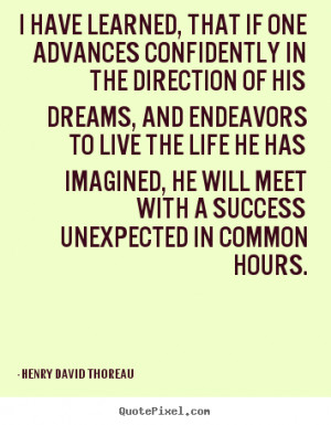 thoreau more life quotes success quotes friendship quotes love quotes