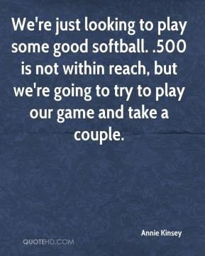 Just Play Softball Quote