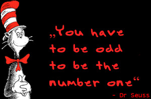 You have to be odd to be the number one dr seuss breakevenplus.com