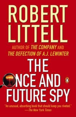 Start by marking “The Once and Future Spy” as Want to Read:
