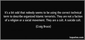More Craig Bruce Quotes