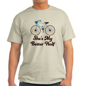 ... > Bicycle Mens > She's My Better Half Quote Mens Bike Design Light