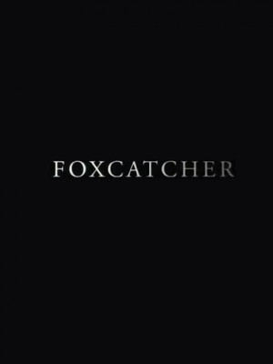 Based on true events, FOXCATCHER tells the dark and fascinating story ...