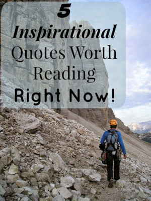 Quotes Worth Reading Right Now! - LOVE these motivational quotes ...