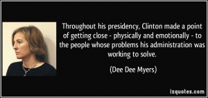 Throughout his presidency, Clinton made a point of getting close ...