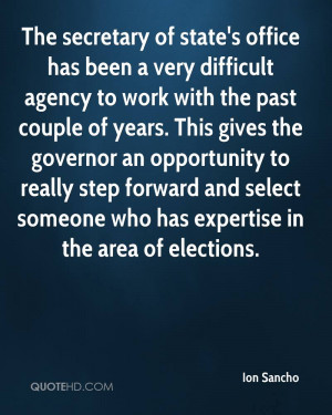 The secretary of state's office has been a very difficult agency to ...