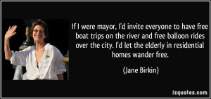 If I were mayor, I'd invite everyone to have free boat trips on the ...