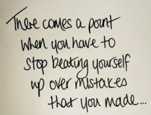 ... Mistakes Quotes, Forgiveness Yourself Quotes, Quotes On Mistakes