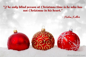 ... person at Christmas time is he who has not Christmas in his heart