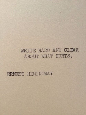 Fuck you Ernest Hemingway.