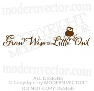 Grow Wise Little Owl Quote Vinyl Wall Decal Lettering Nursery Bedroom ...