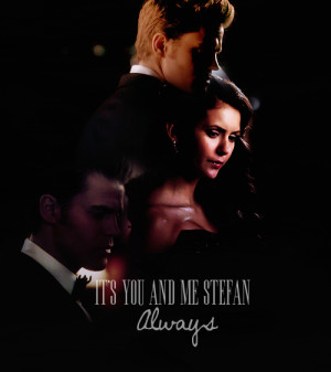 Stefan and Elena Quotes