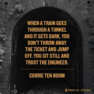 Corrie Ten Boom quote- One amazing chick!
