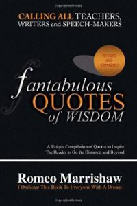 Fantabulous Quotes of Wisdom (Hardcover) ~ Romeo Marrishaw (Author ...