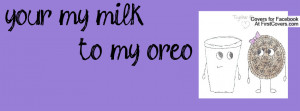 Milk & Oreo Profile Facebook Covers