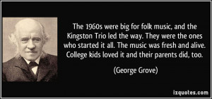 More George Grove Quotes