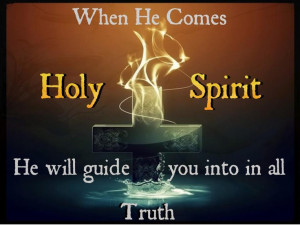 John 16:13 He will guide you into all Truth