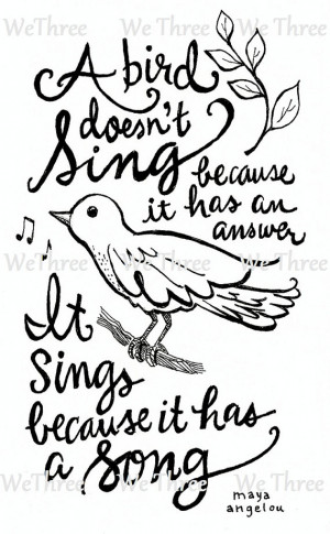 Home Decor - Illustrated quote - Maya Angelou - Bird Sing Song, Ink ...