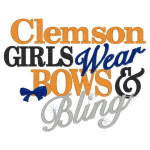 Sayings (3323) Clemson Girls Bows & Bling 5x7