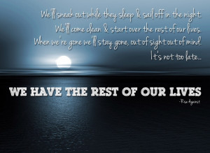 Rise Against: Satellite, Romantic quote