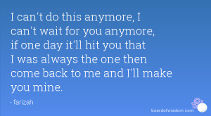 can't do this anymore, I can't wait for you anymore, if one day it ...
