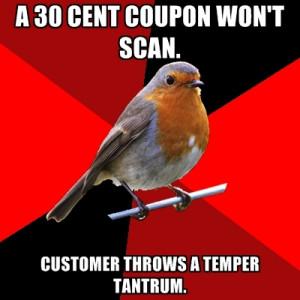 30 Cent Coupon Won't Scan. Customer Throws A Temper Tantrum.