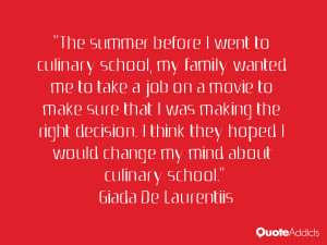 The summer before I went to culinary school, my family wanted me to ...