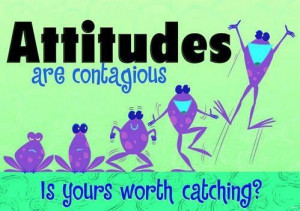 Attitudes Are Contagious
