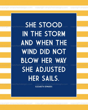 She Stood in the Storm - Quote by Elizabeth Edwards - $3.50 ***new in ...