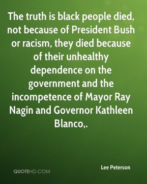 ... and the incompetence of Mayor Ray Nagin and Governor Kathleen Blanco