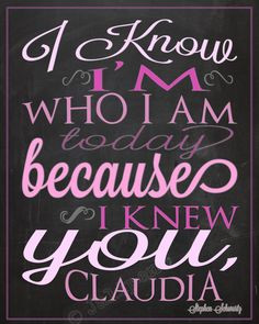 Gift Wall Art Pink -- one of my favorite quotes from the Broadway ...