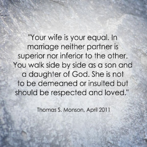 LDS Marriage Quote | Thomas S. Monson http://sprinklesonmyicecream ...