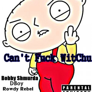 DJ YRS Jerzy ft. Bobby Shmurda, DBoy & Rowdy Rebel ‘Can’t F**k ...