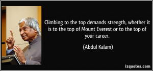 Climbing to the top demands strength, whether it is to the top of ...