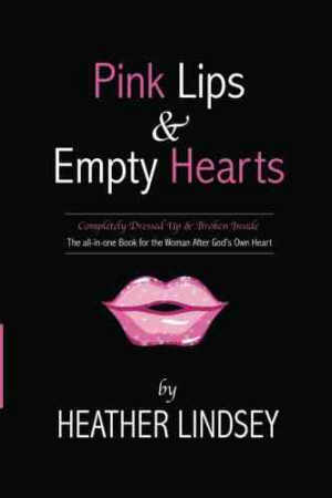 Pink Lips Empty Hearts 1-18-13