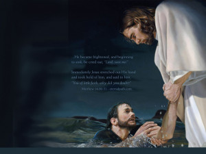 Jesus Christ saving in water a person lost faith prayed for help lord ...