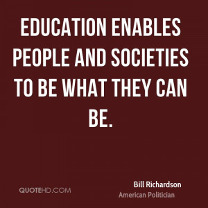 Bill Richardson Education Quotes