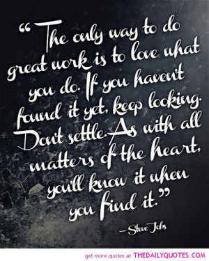 the-only-way-to-do-great-work-steve-jobs-quotes-sayings-pictures.jpg