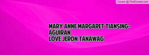 MARY ANNE MARGARET TIANSING-aguiranLOVE JERON TANAWAG cover