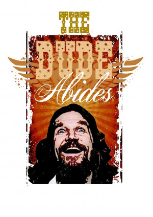 The Dude Abides! T-shirt design.