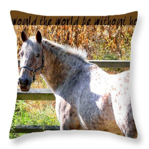 Horse Quotes Throw Pillows - PRETTY APPALOOSA quote Throw Pillow by ...