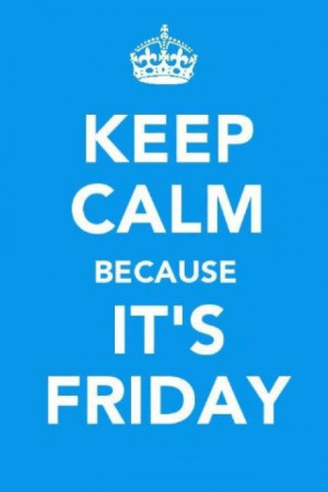 Yeah Its Friday Quotes